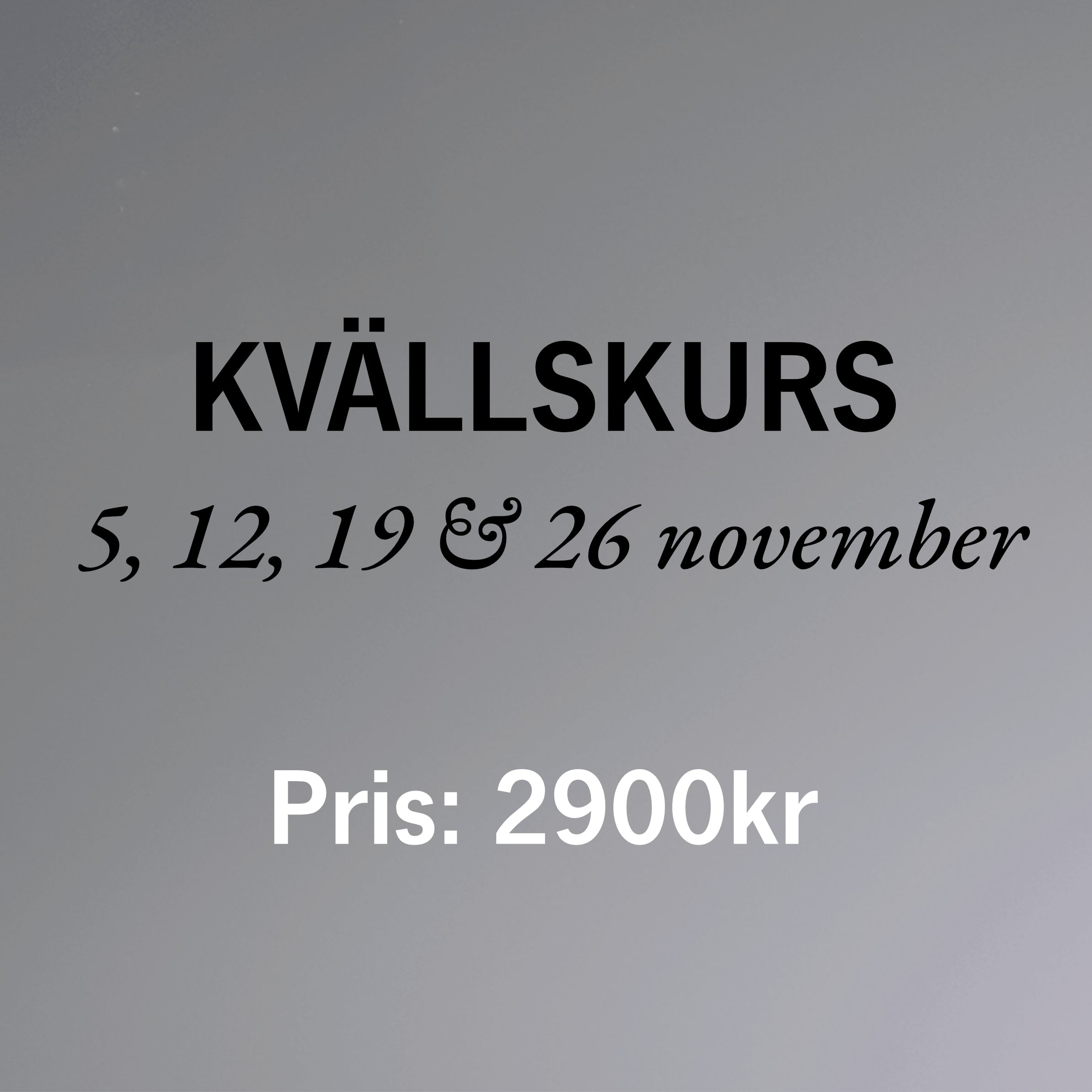 Kvällskurs 2, Anmälan