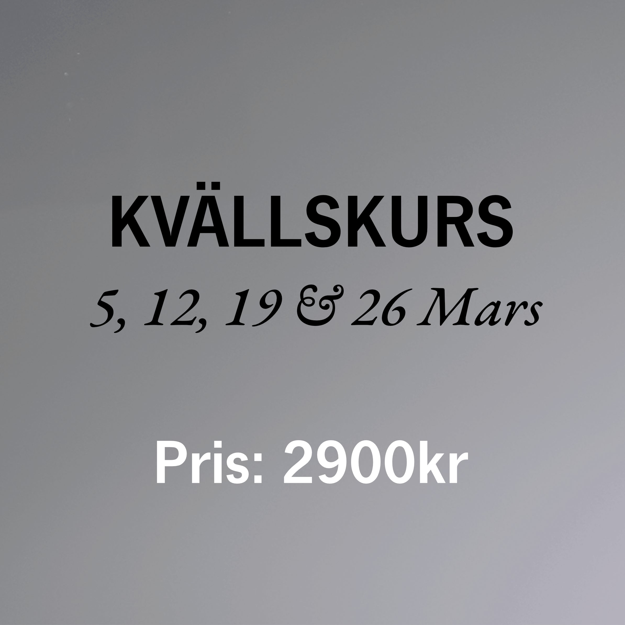 Kvällskurs 2, Anmälan