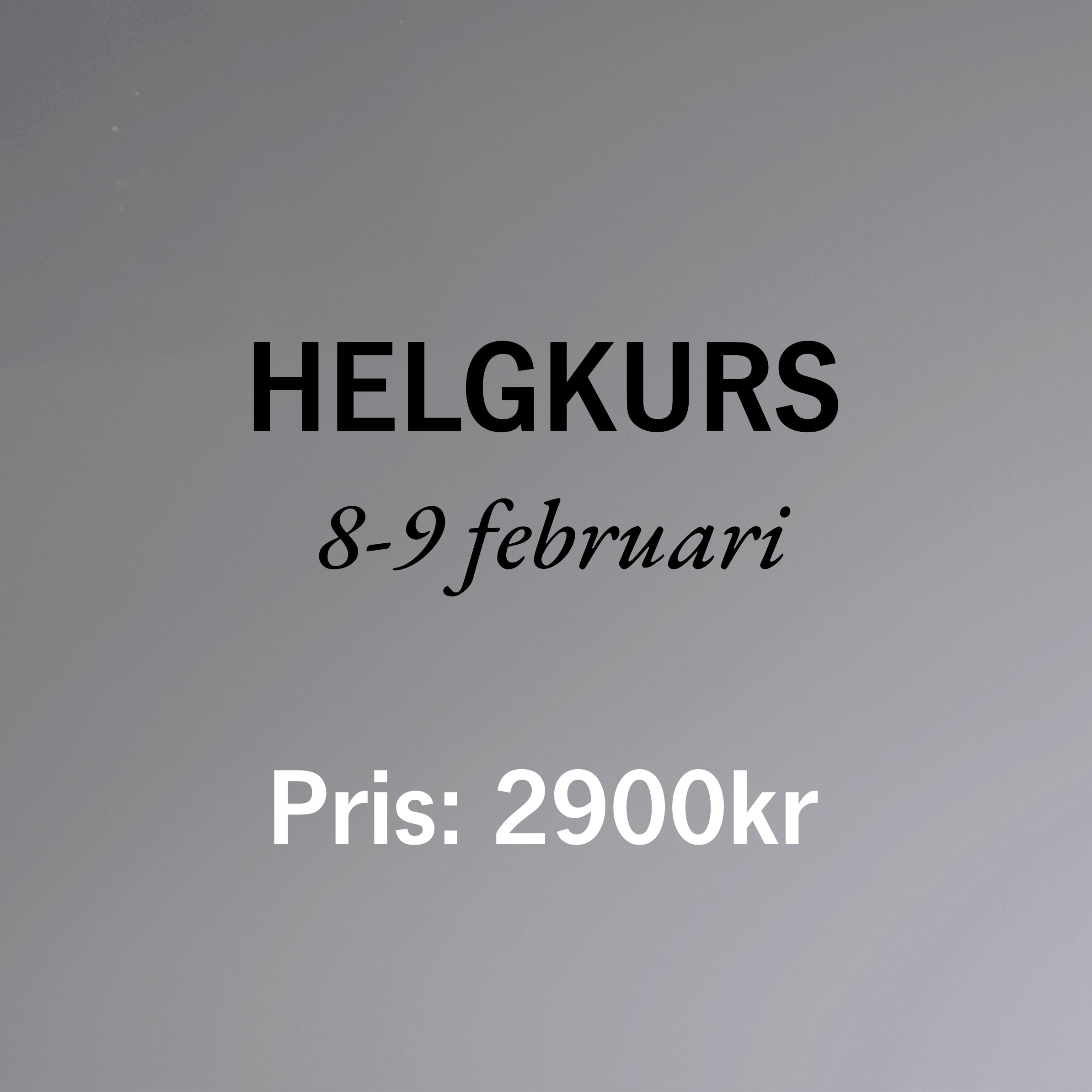 Helgkurs 1, Anmälan